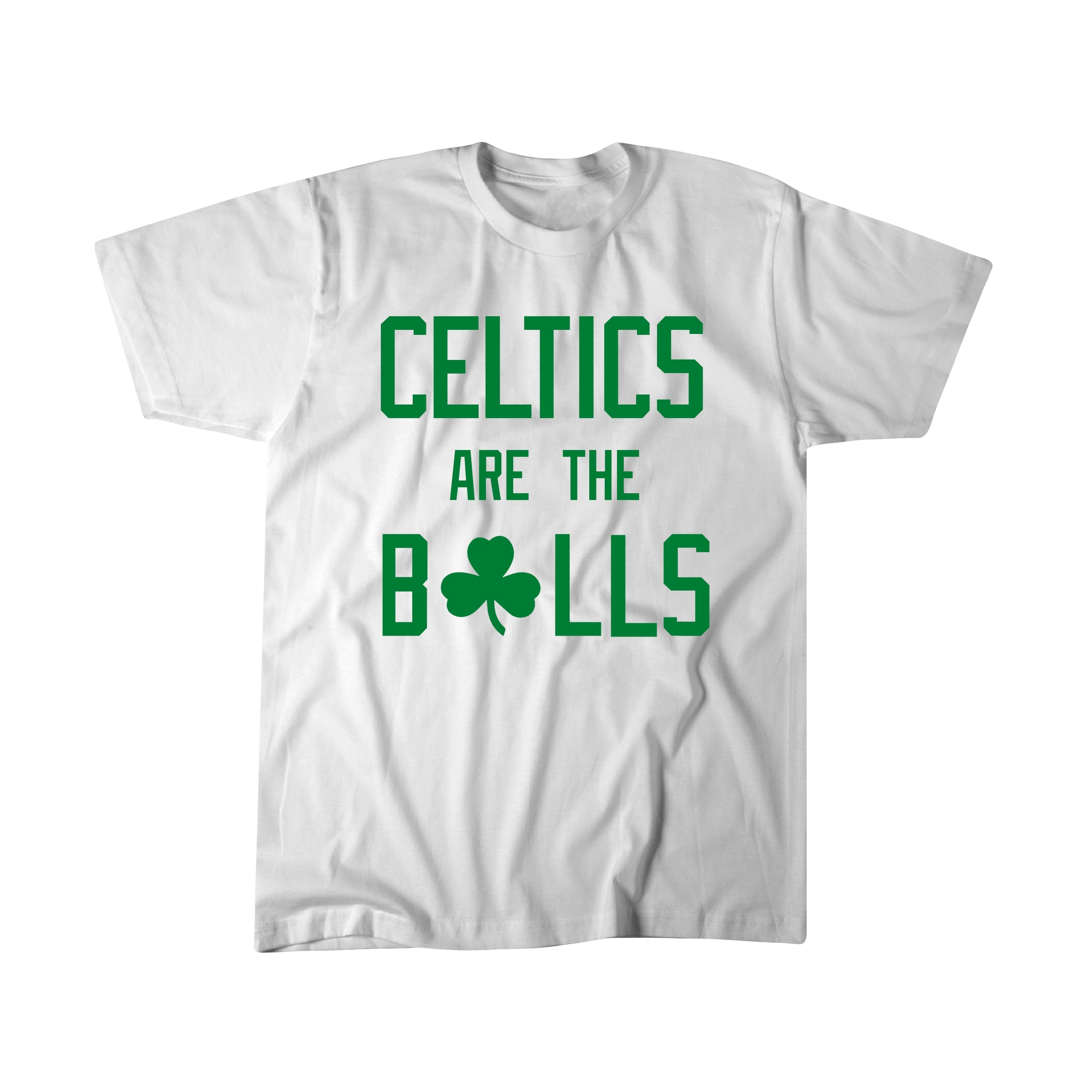 Celtics are the Balls