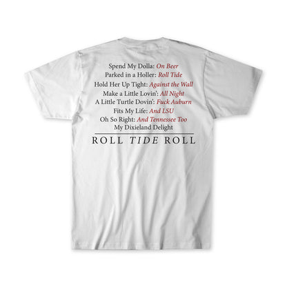 White shirt with the Alabama football fan's alternate lyrics to Dixieland Delight.